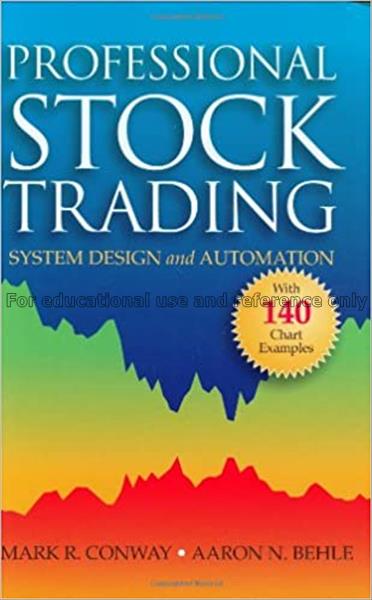 Professional stock trading : system design and aut...