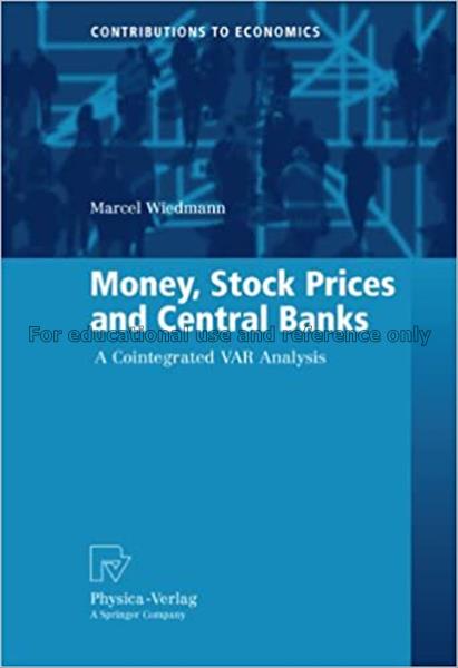 Money, stock prices and central banks / Marcel Wie...