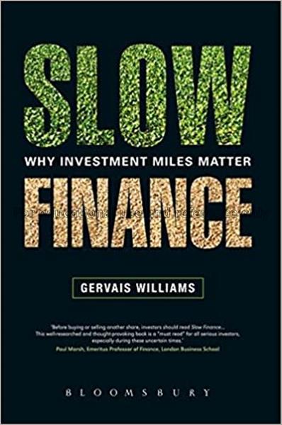 Slow Finance / Gervais Williams...