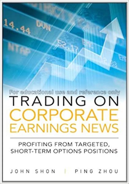 Trading on corporate earnings news : profiting fro...