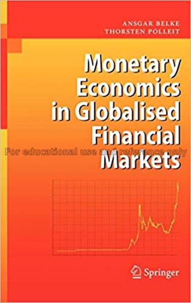 Monetary economics in globalised financial markets...