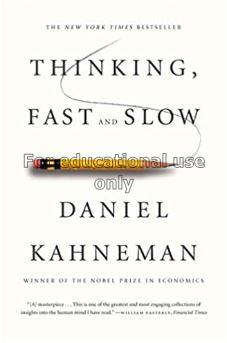 Thinking, fast and slow / Daniel Kahneman...