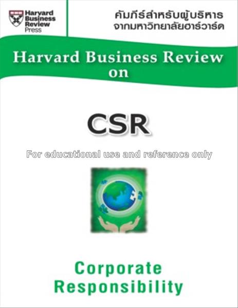 CSR = Harvard Business Review On Corporate Respons...