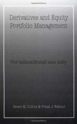 Derivatives and equity portfolio management / Bruc...