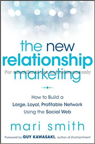 The new relationship marketing : how to build a la...