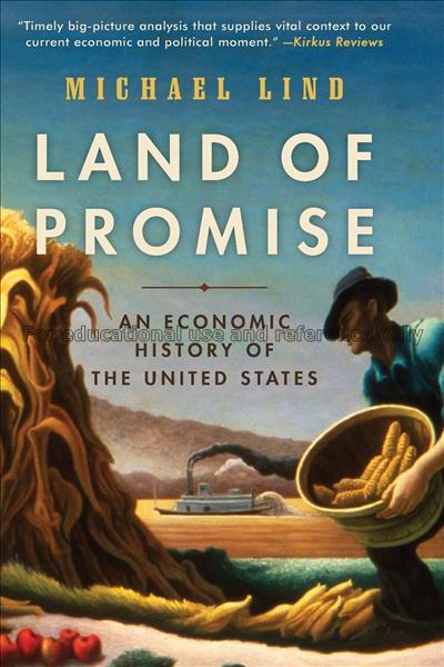 Land of promise : an economic history of the Unite...