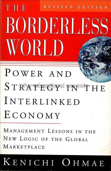 The borderless world : power and strategy in the i...