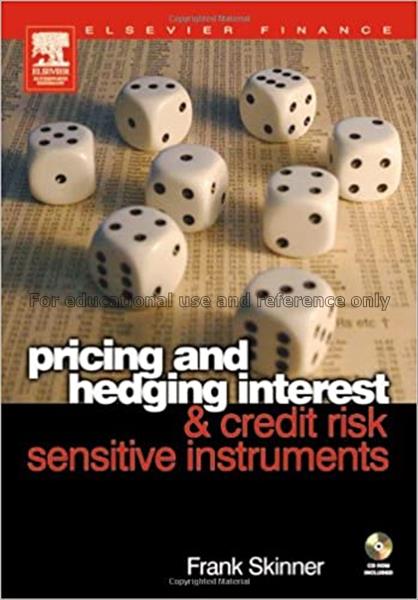 Pricing and hedging interest and credit risk sensi...