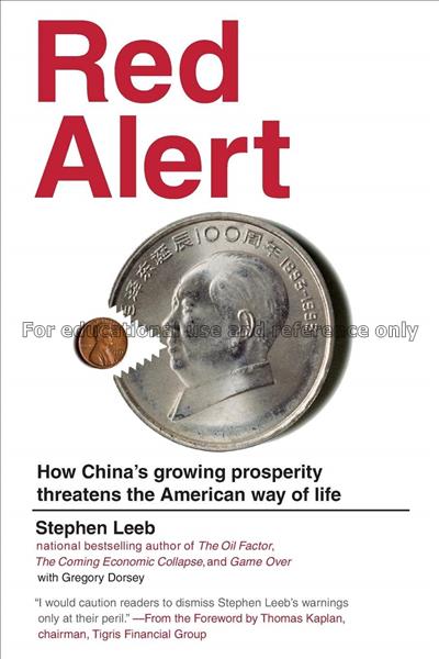 Red alert : how China’s growing prosperity threate...
