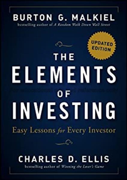 The elements of investing : easy lessons for every...