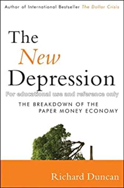 The new depression : the breakdown of the paper mo...
