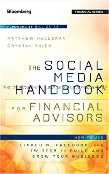 The social media handbook for financial advisors :...