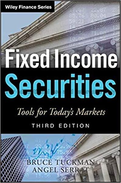 Fixed income securities : tools for today's market...