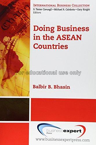 Doing business in the ASEAN countries / Balbir Bha...