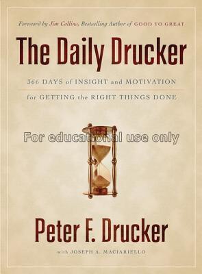 The daily Drucker : 366 days of insight and motiva...