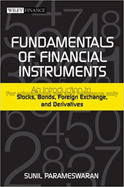 Fundamentals of financial instruments : an introdu...