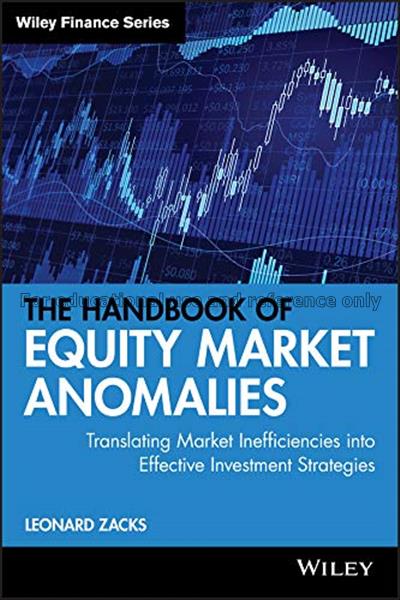 The handbook of equity market anomalies : translat...
