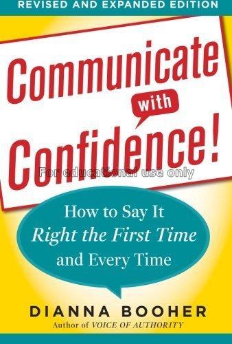Communicate with confidence : how to say it right ...