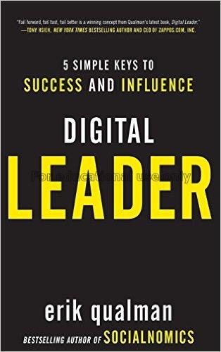 Digital leader : 5 simple keys to success and infl...