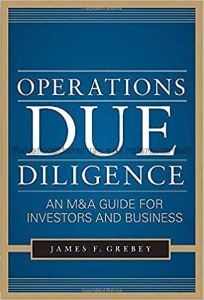 Operations due diligence : an M&A guide for invest...