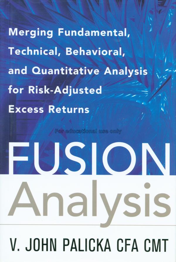 Fusion analysis : merging fundamental, technical, ...