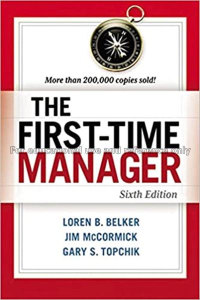 The first-time manager / Loren B. Belker, Jim McCo...