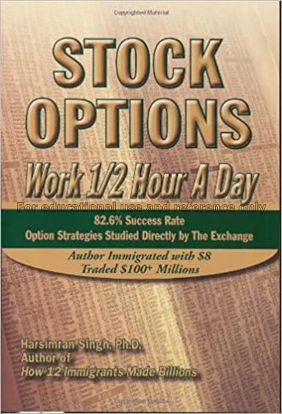 Stock options : work 1/2 hour a day / Harsimran Si...