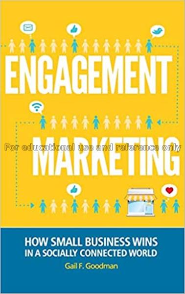 Engagement marketing : how small business wins in ...