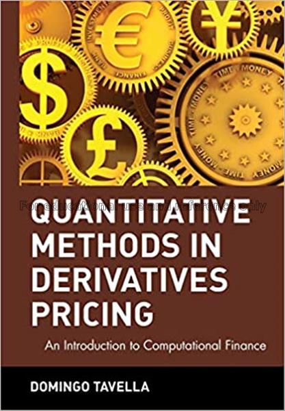 Quantitative methods in derivatives pricing : an i...