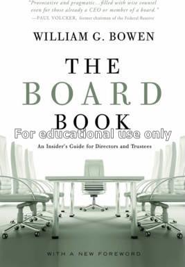 The board book  : an insider's guide for directors...