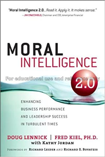 Moral intelligence 2.0 : enhancing business perfor...