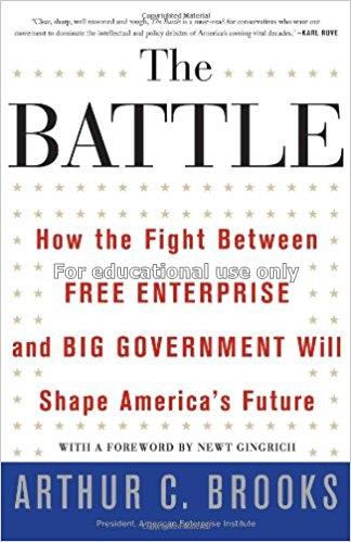 The battle : how the fight between free enterprise...
