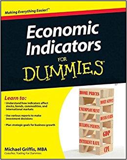 Economic indicators for dummies / by Michael Griff...