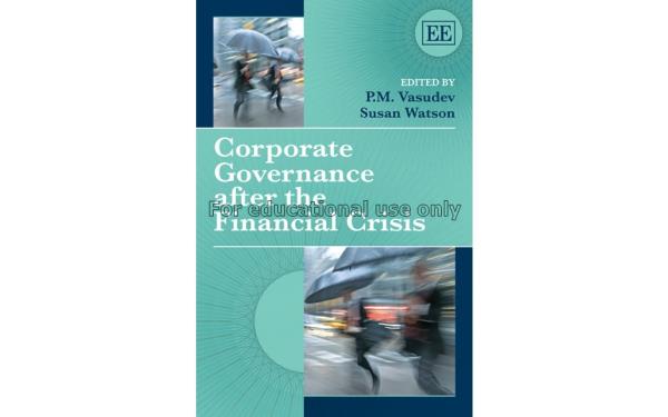 Corporate governance after the financial crisis / ...