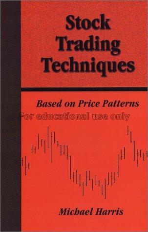 Stock trading techniques based on price patterns :...
