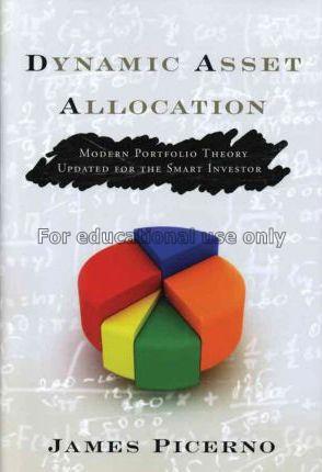 Dynamic asset allocation : modern portfolio theory...