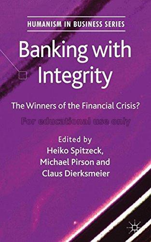 Banking with integrity : the winners of the financ...