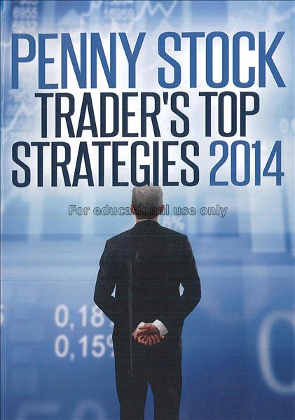 Penny stocks trader's top strategies 2014 / Jose M...