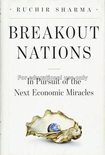 Breakout nations : in pursuit of the next economic...