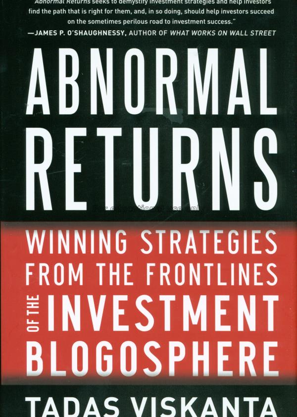 Abnormal returns : winning strategies from the fro...