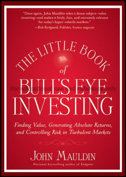 The little book of bull’s eye investing : finding ...