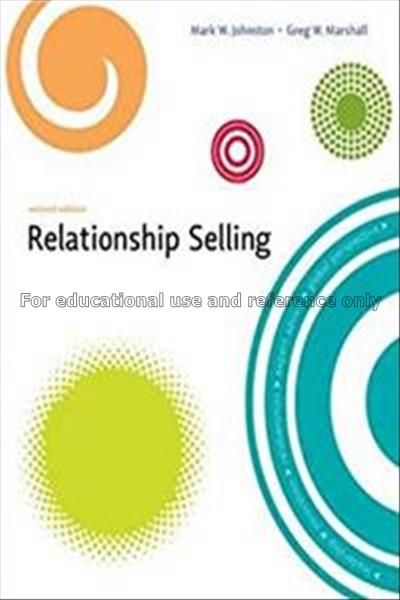 Relationship selling / Mark W. Johnston, Greg W. M...