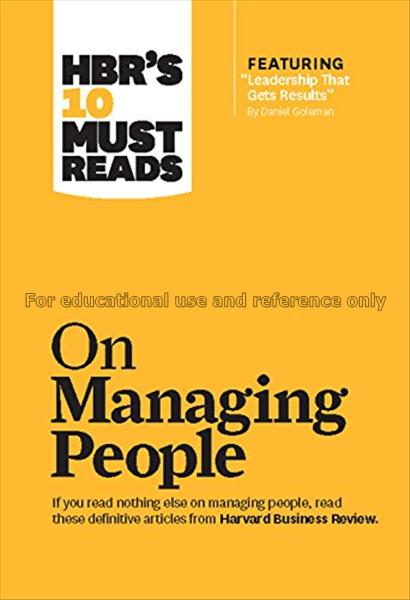 HBR’s 10 must reads on managing people...
