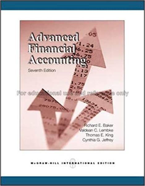 Advanced financial accounting / Richard E. Baker ....