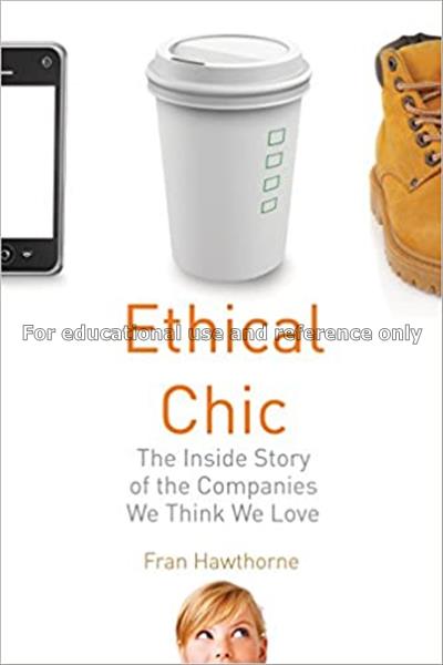 Ethical chic : the inside story of the companies w...