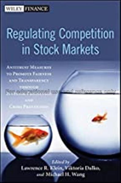 Regulating competition in stock markets : antitrus...