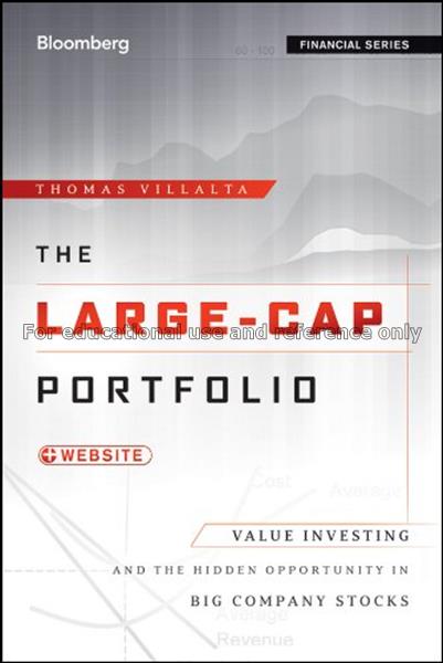 The large-cap portfolio : value investing and the ...