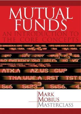 Mutual funds : an introduction to the core concept...