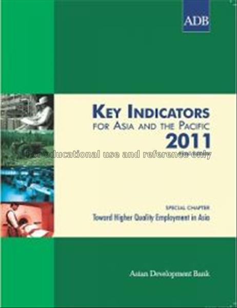 Key indicators for Asia and the Pacific 2011 / Asi...