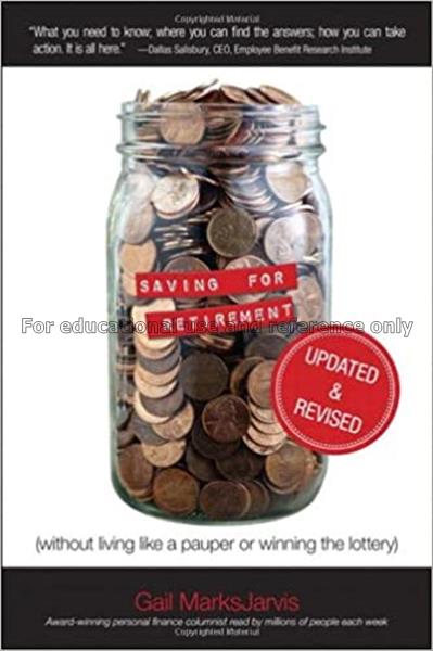 Saving for retirement : (without living like a pau...